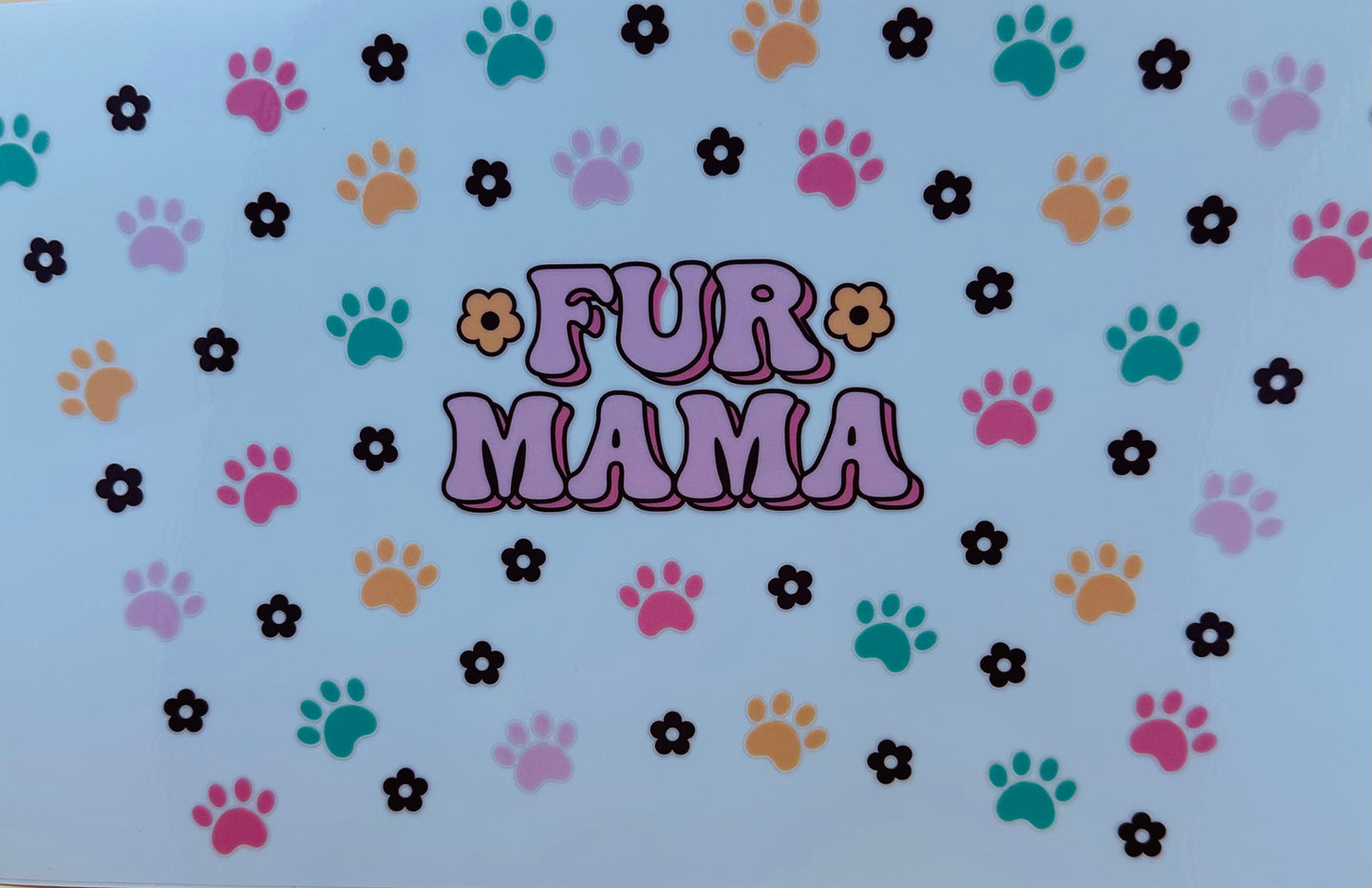 Fur Mama (24oz Tumbler)