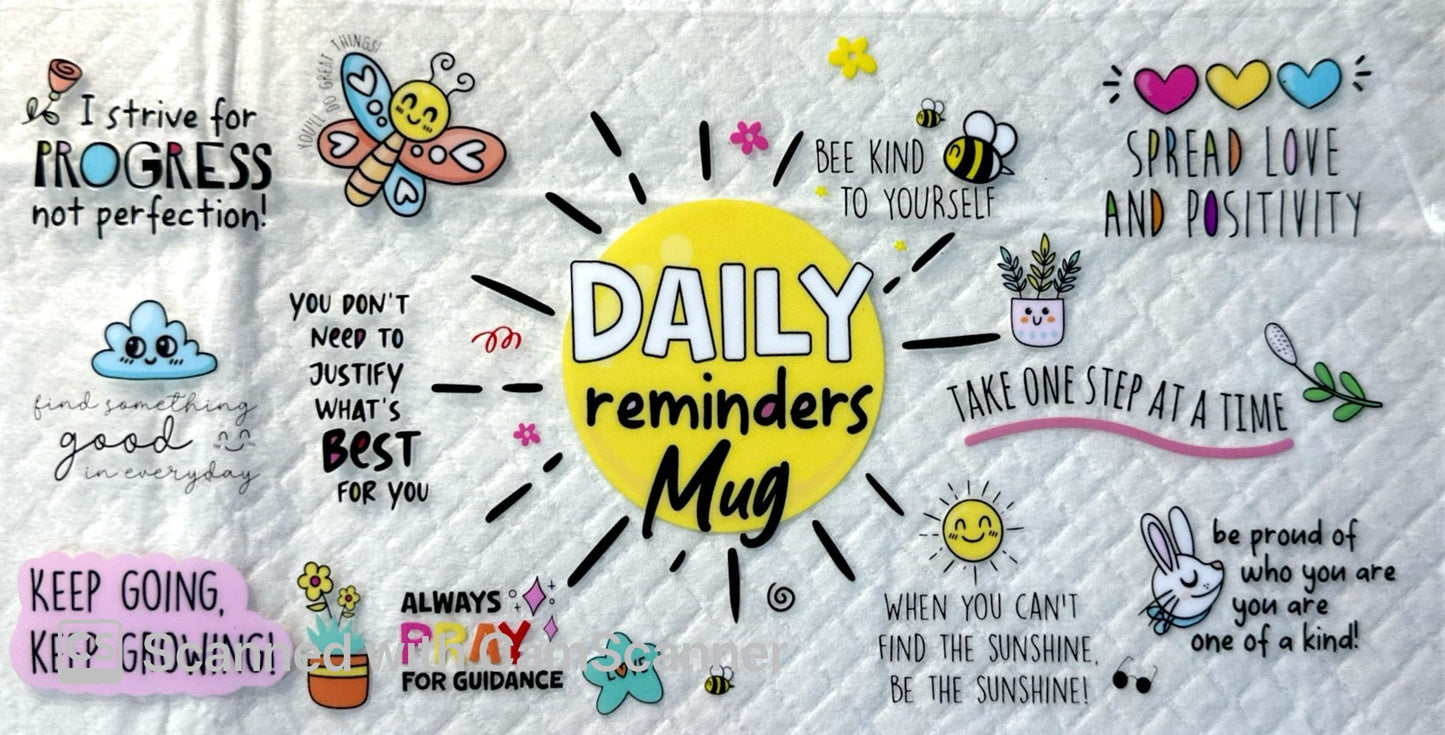 Daily Reminders Mug (15oz or 16oz Tumbler)